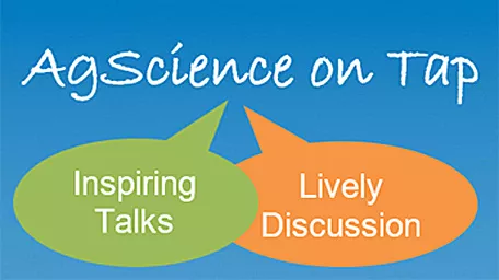 Vortragsreihe AgScience on Tap