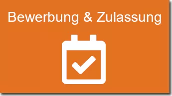 Bewerbung & Zulassung